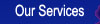 Our Services