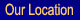 Our Location